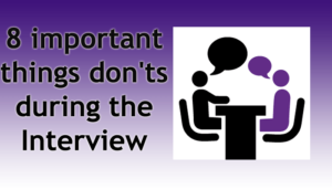 8-important-things-don'ts-during-the-Interview